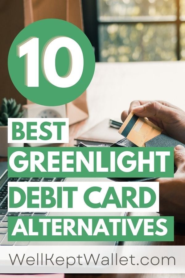 10 Best Greenlight Debit Card Alternatives