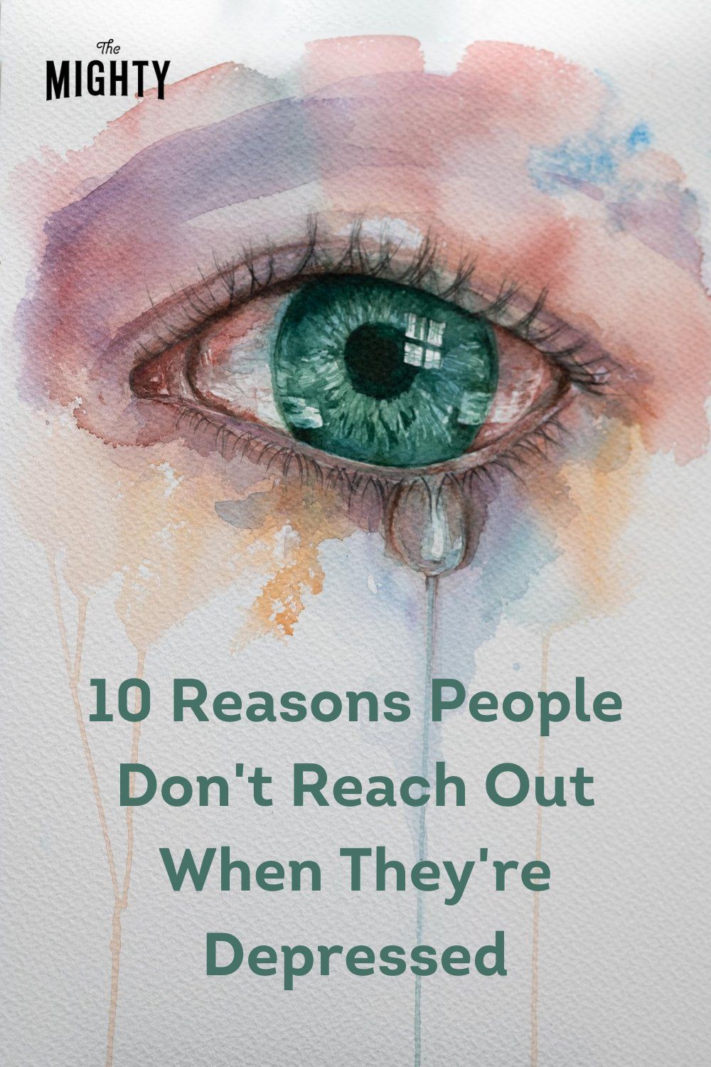 10 Reasons People Don't Reach Out When They're Depressed