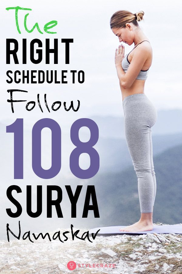 108 Surya Namaskar What Is The Right Schedule To