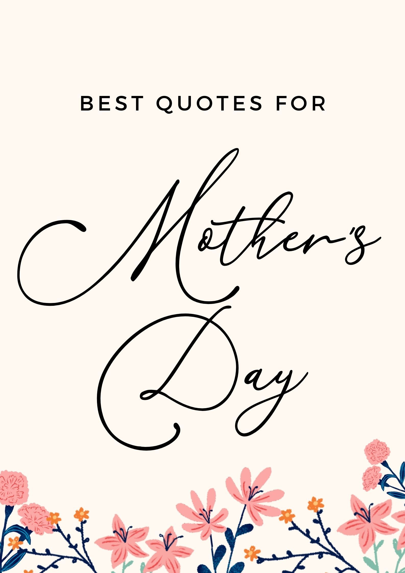 12 Best Mothers Day Quotes That Let Mom Know She’s