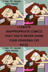 I Create Inappropriate Comics That You’d Never Show Your Grandma (30 ,) Images