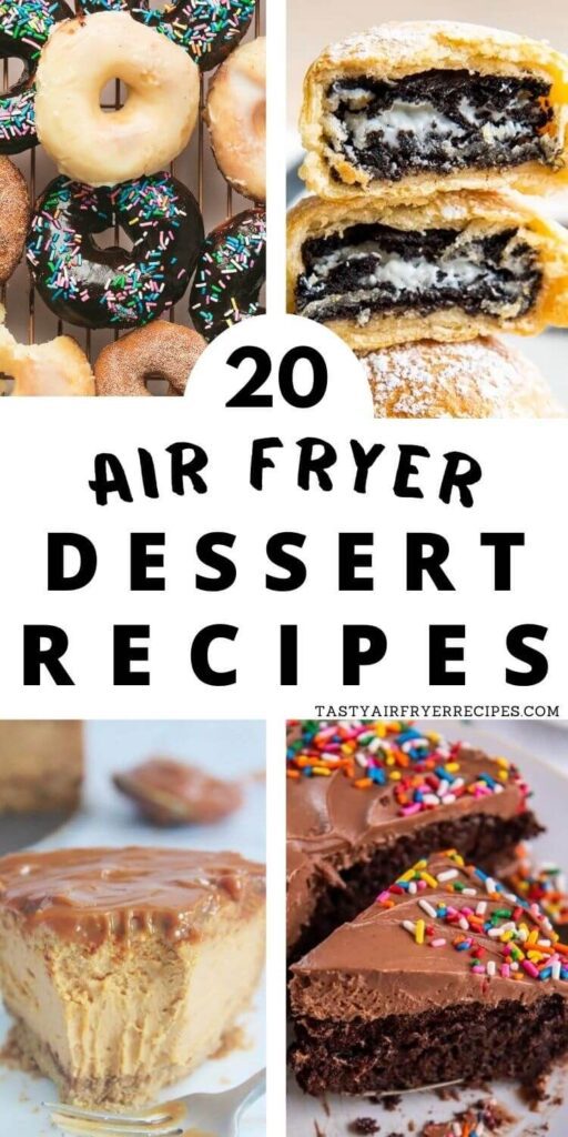 20 Awesome Air Fryer Desserts Tasty Air Fryer Recipes