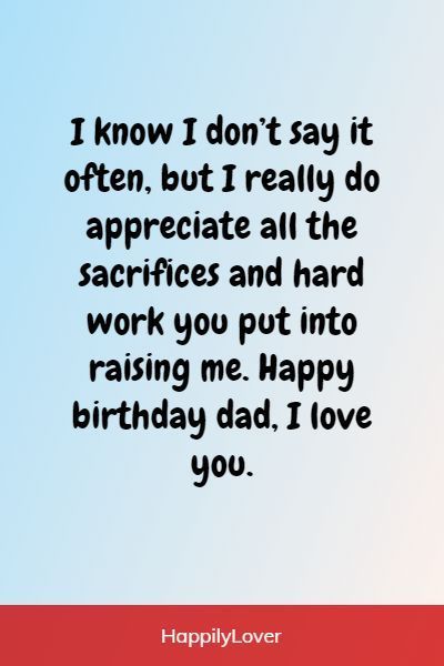218+ Best Happy Birthday Dad Quotes, Wishes & Messages - Happily Lover
