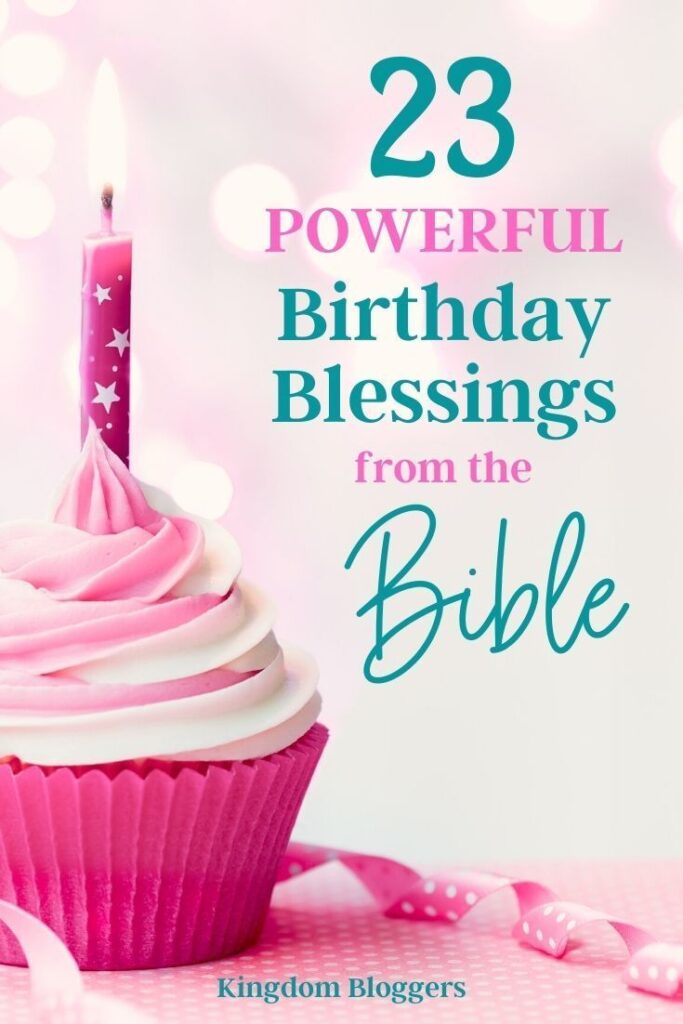 23 Bible Verses For Birthday Blessings