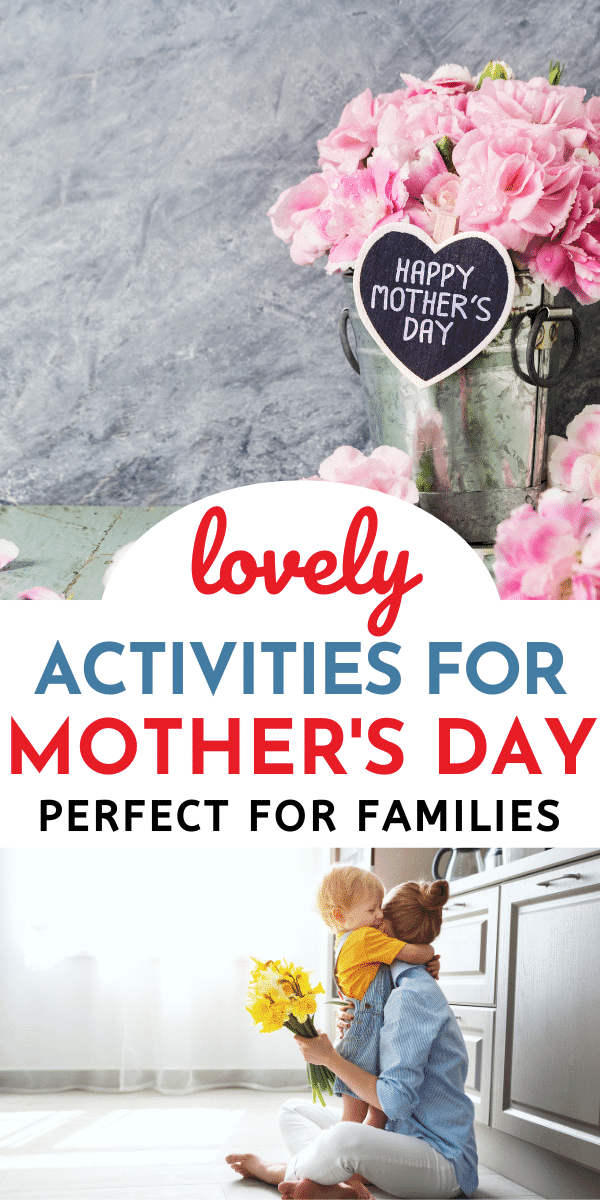 25+ Mother's Day Activities for the Family