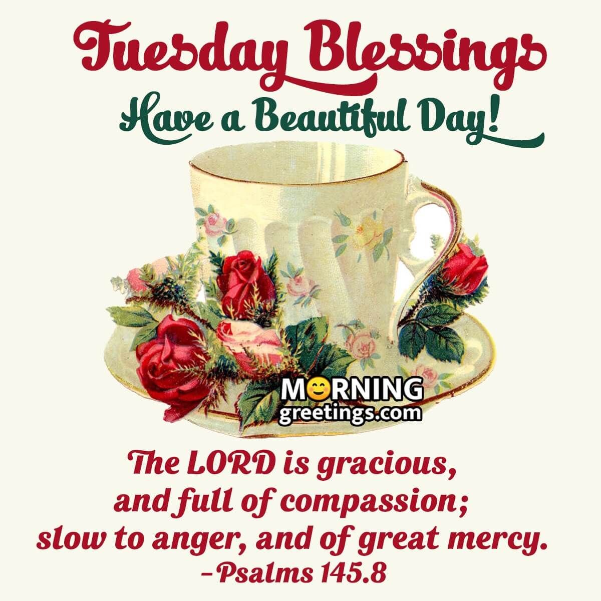 30 Amazing Tuesday Morning Blessings , Morning Greetings , Morning