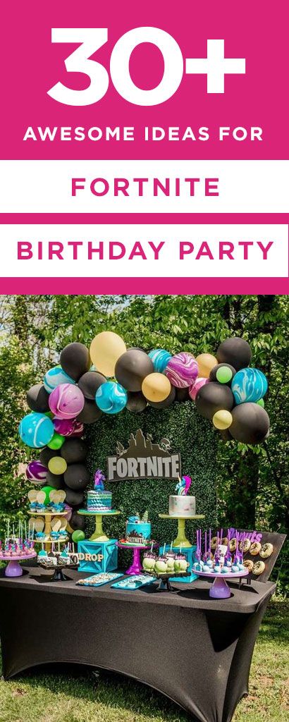 30+ Awesome Fortnite Birthday Party Decorations, Food & Games