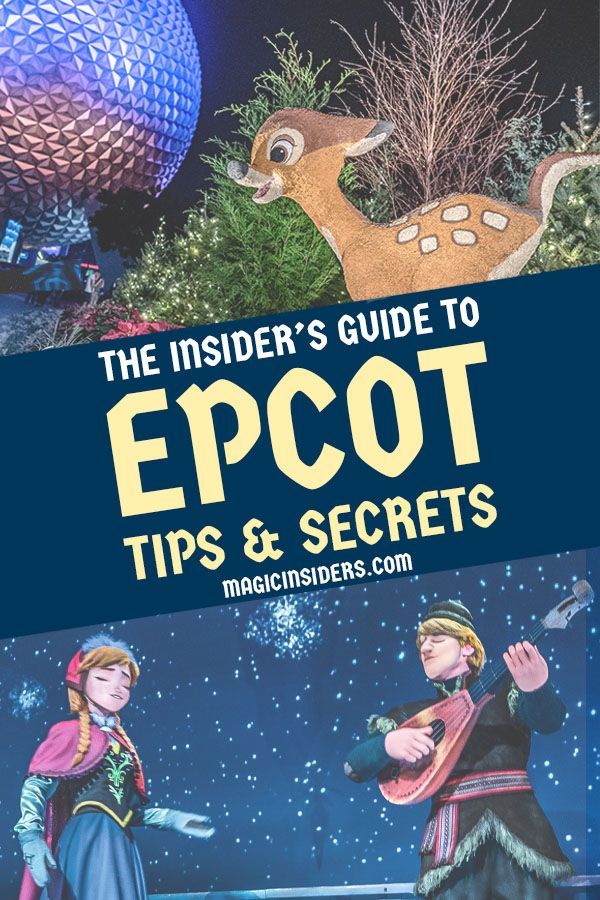 30 Epcot Tips & Secrets from Disney World Pros