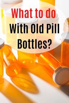 30 Genius Ways To Reuse And Repurpose Empty Pill Bottles