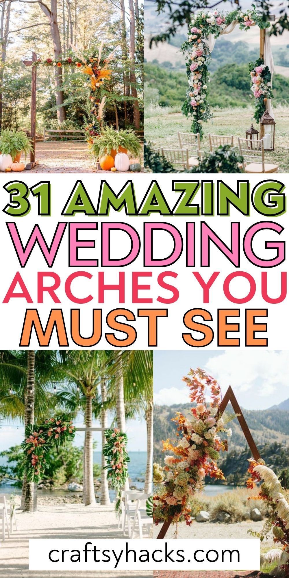 31 Stunning Wedding Arch Ideas