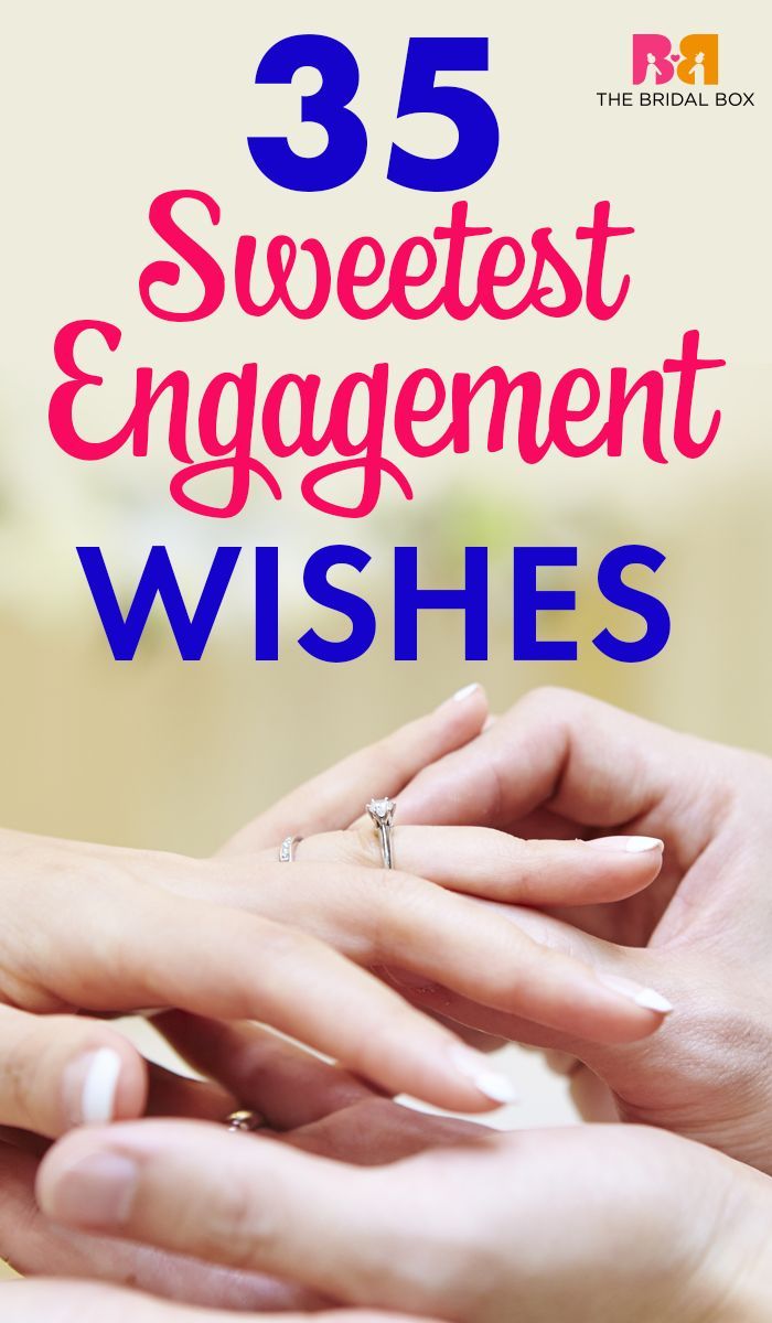 35 Sweetest Engagement Wishes To Share