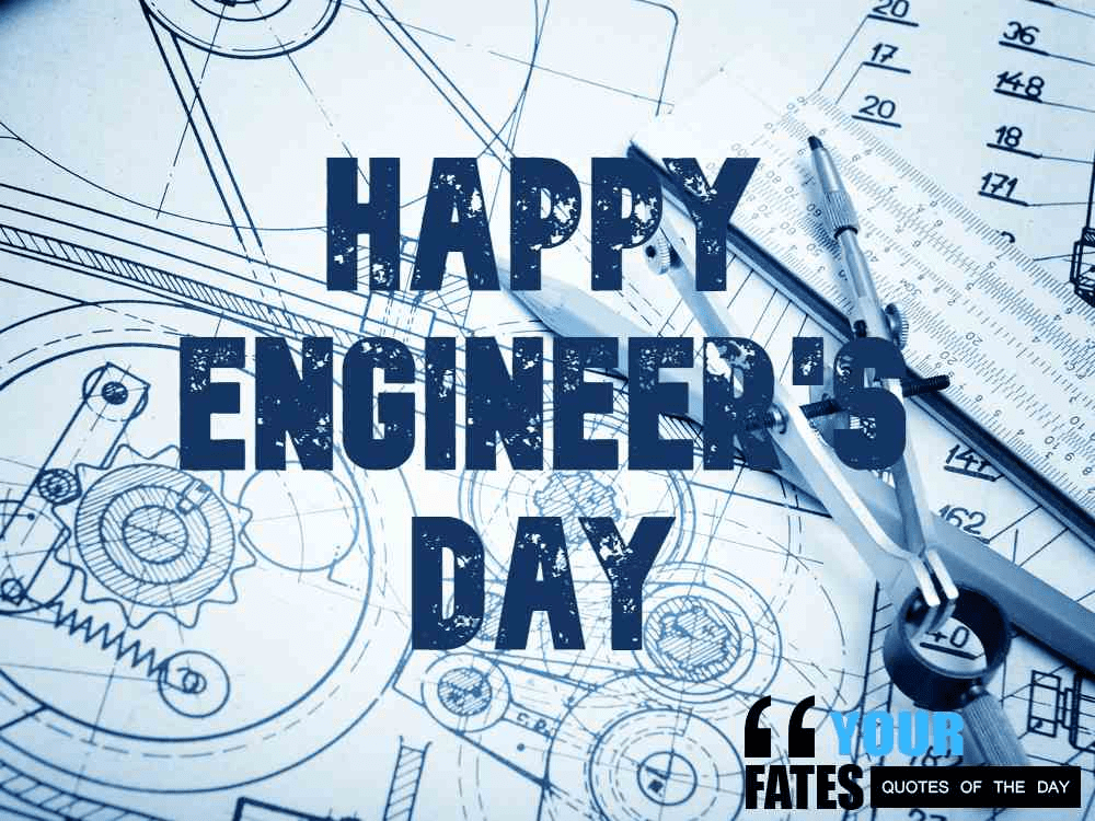 45 Happy Engineers Day Quotes Wishes And Messages Images