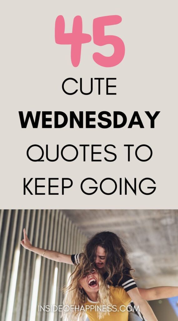 45 Super Cute Wednesday Quotes