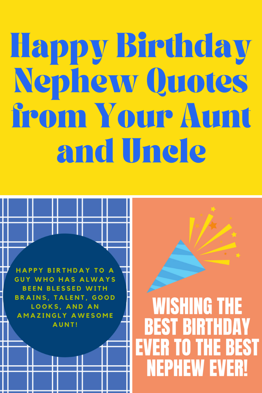 47 {NEW} Happy Birthday Nephew Quotes from Your Aunt & Uncle - Darling Quote