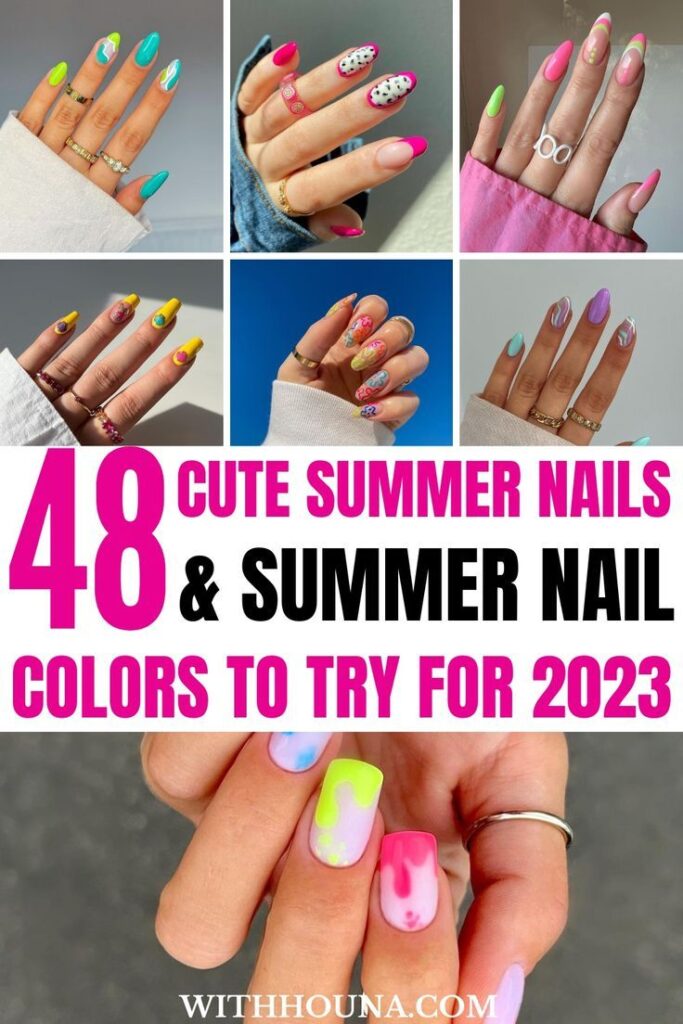 48 Cute Summer Nails And Summer Nail Colors To Try