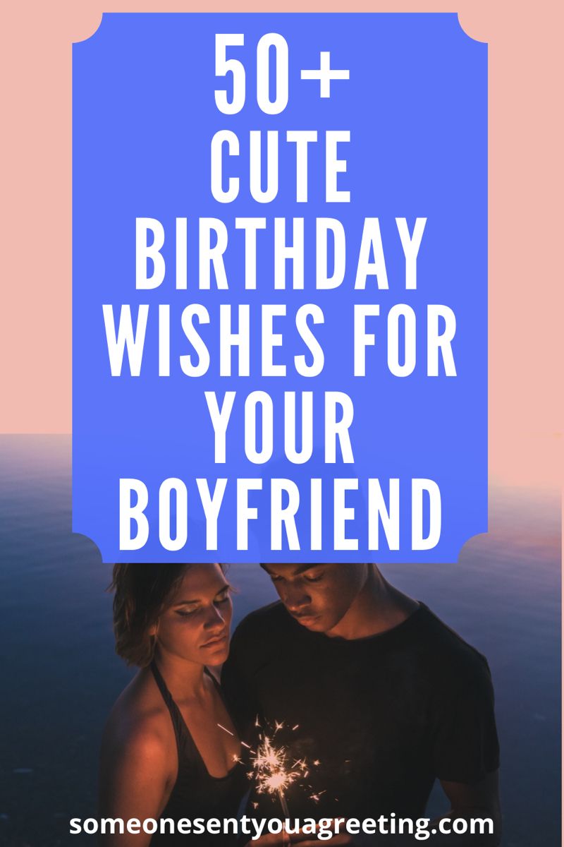 50+ Cute Birthday Wishes for Your Boyfriend (with HD Wallpaper) ,