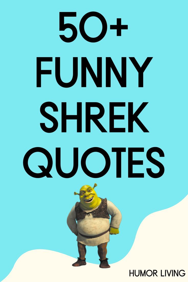 50+ Funny Shrek Quotes to Make You Laugh Like an Ogre