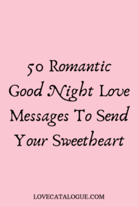 50 Romantic Good Night Love Messages To Send Your Sweetheart HD Wallpaper