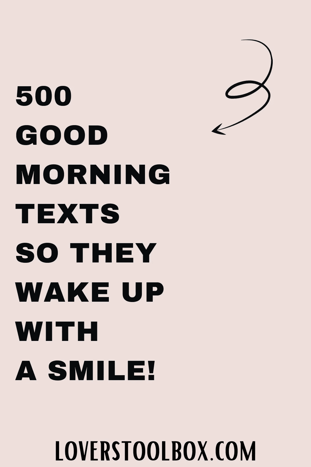 500 Good Morning Texts So They Wake Up With A Smile!