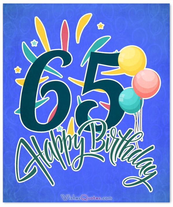 65Th Birthday Wishes And Amazing Birthday Card Messages