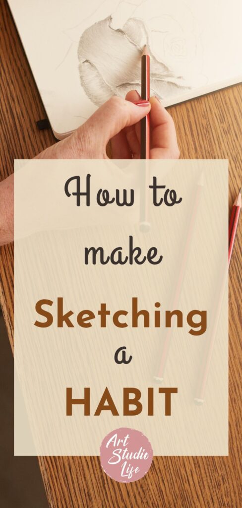 7 Quick Tips To Make Sketching A Daily Habit Images