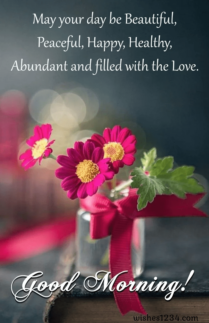 70+ Good Morning Message for Friends, messages for Her, for Him, for love