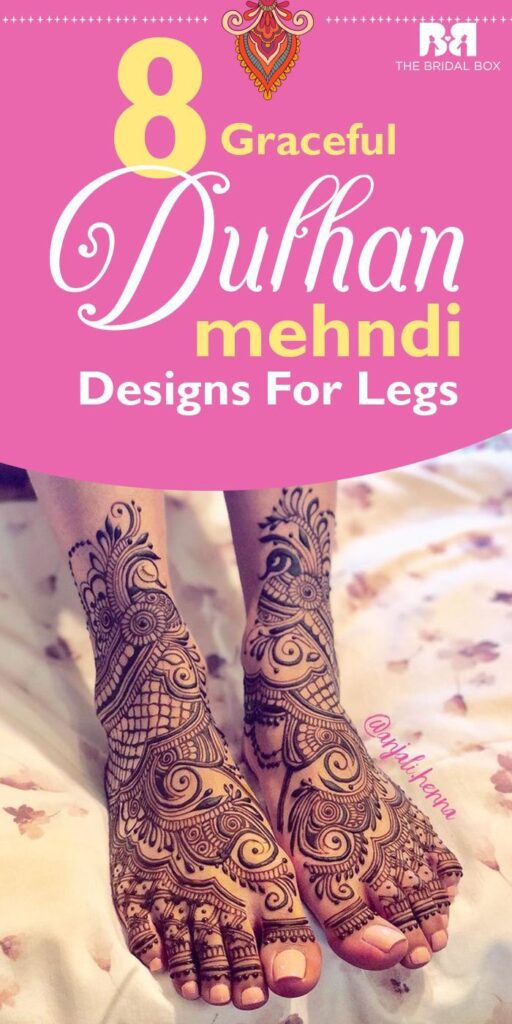 8 Graceful Dulhan Mehndi Designs For Legs And Feet Images
