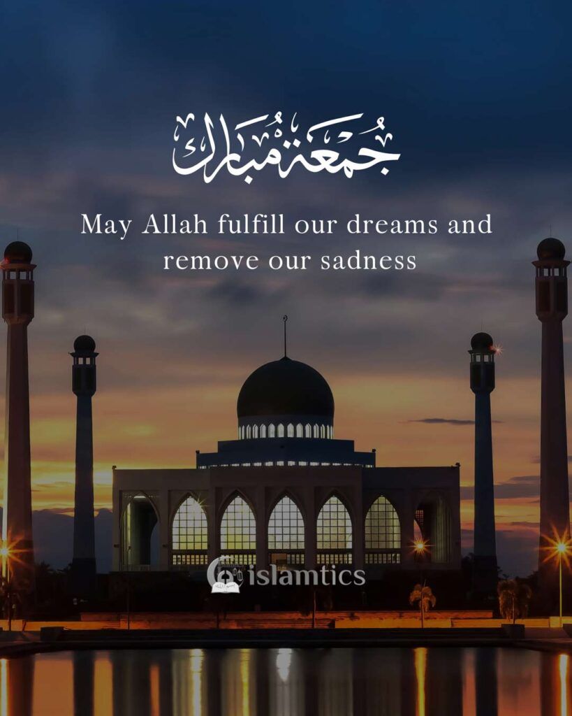 85+ Powerful Jumma Mubarak Dua, Quotes &Amp; Wishes (Images) | Islamtics