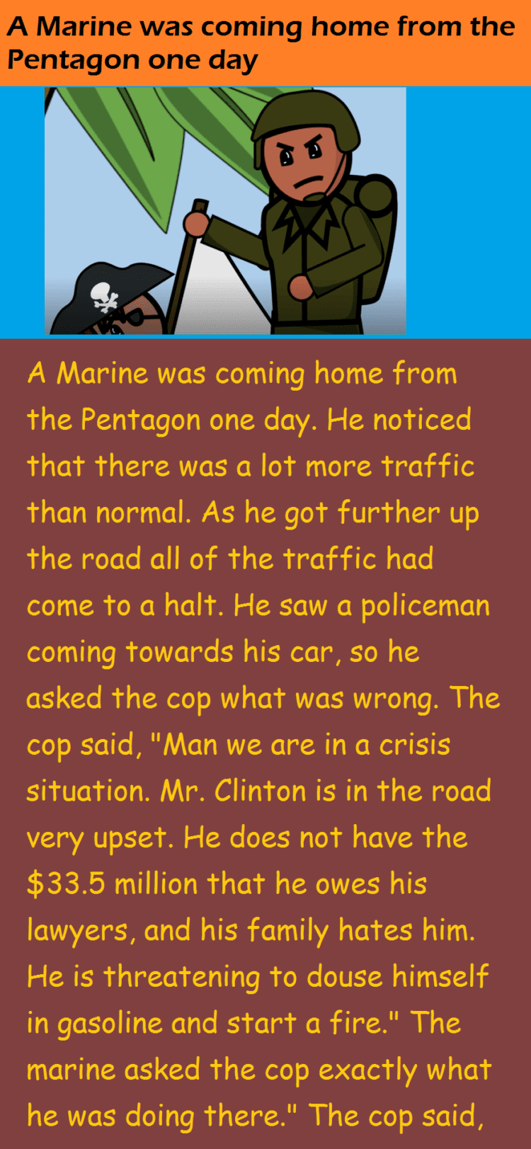 A Marine Was Coming Home From The Pentagon One Day..
