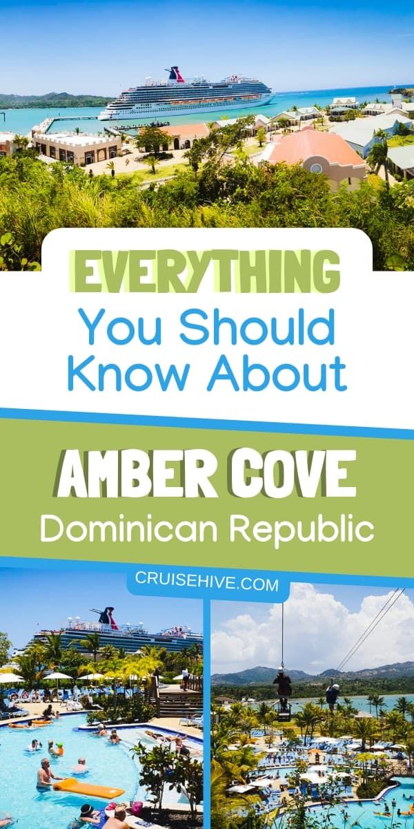 Amber Cove, Dominican Republic: Everything You Need to Know