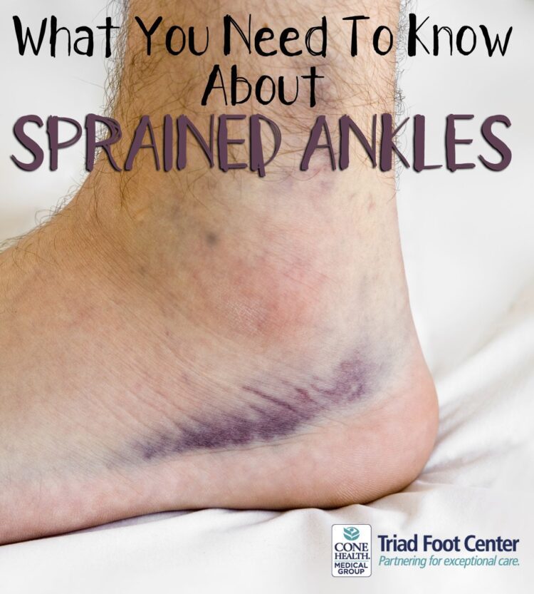 Ankle Sprains: What You Need To Know | Triad Foot &Amp; Ankle Center