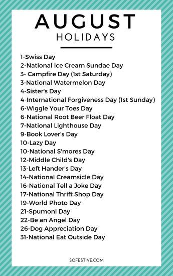 August Holidays Fun Unique Reasons To Celebrate