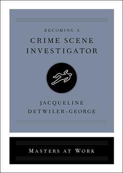 Becoming A Crime Scene Investigator By Detwiler-George, Jacqueline - 1668049716