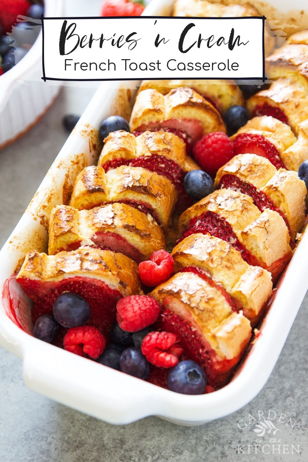 Berries ’N Cream French Toast Casserole