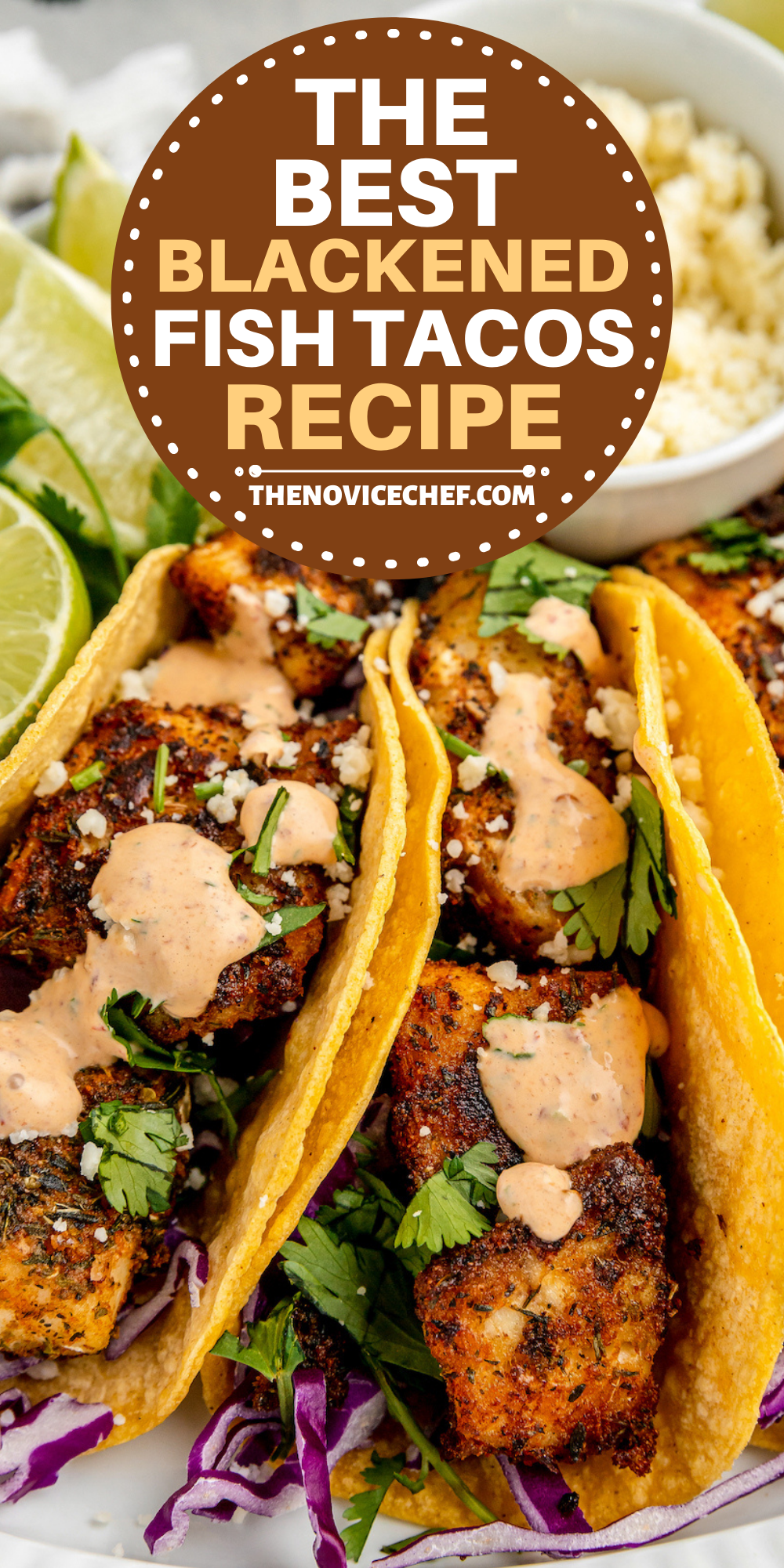 Blackened Fish Tacos With Chipotle,Lime Sauce | The BEST Fish