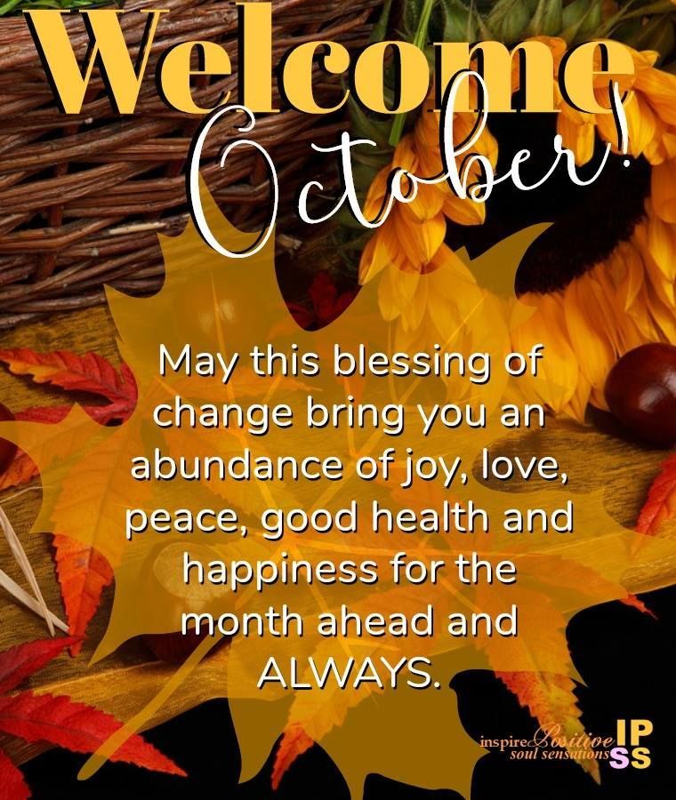 Blessing Of Change Welcome October Quote