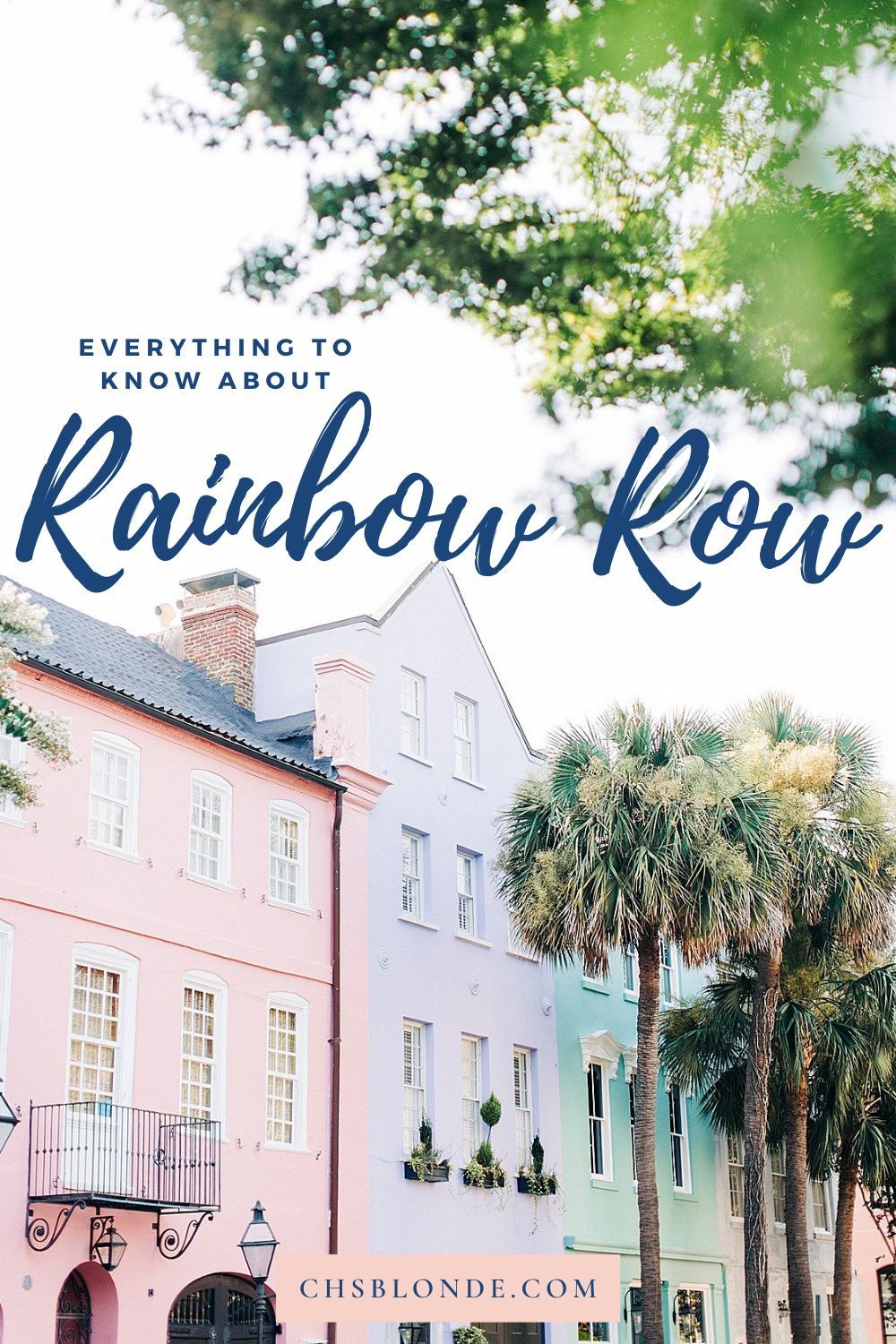 Charleston Blonde's Guide to Rainbow Row | Charleston Blonde