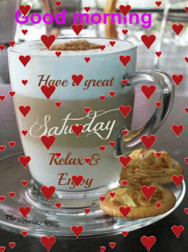 Coffee Have A Great Saturday Gif - Coffee Have A Great Saturday Good Morning - D