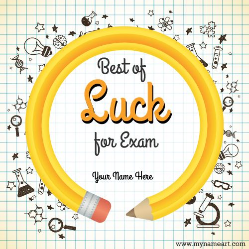 Create Best Of Luck For Exam Card With Name Images