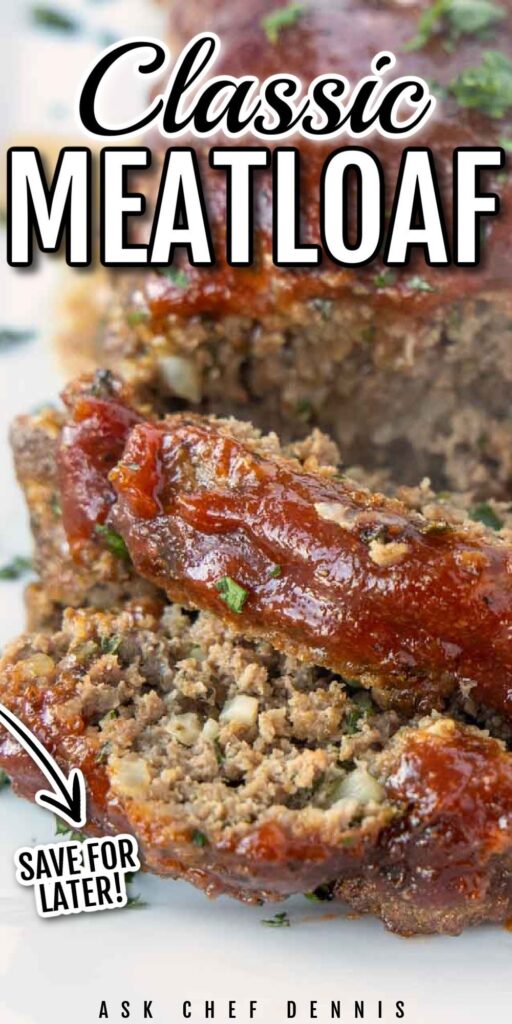 Diner Style Meatloaf Recipe American Classic Chef Dennis