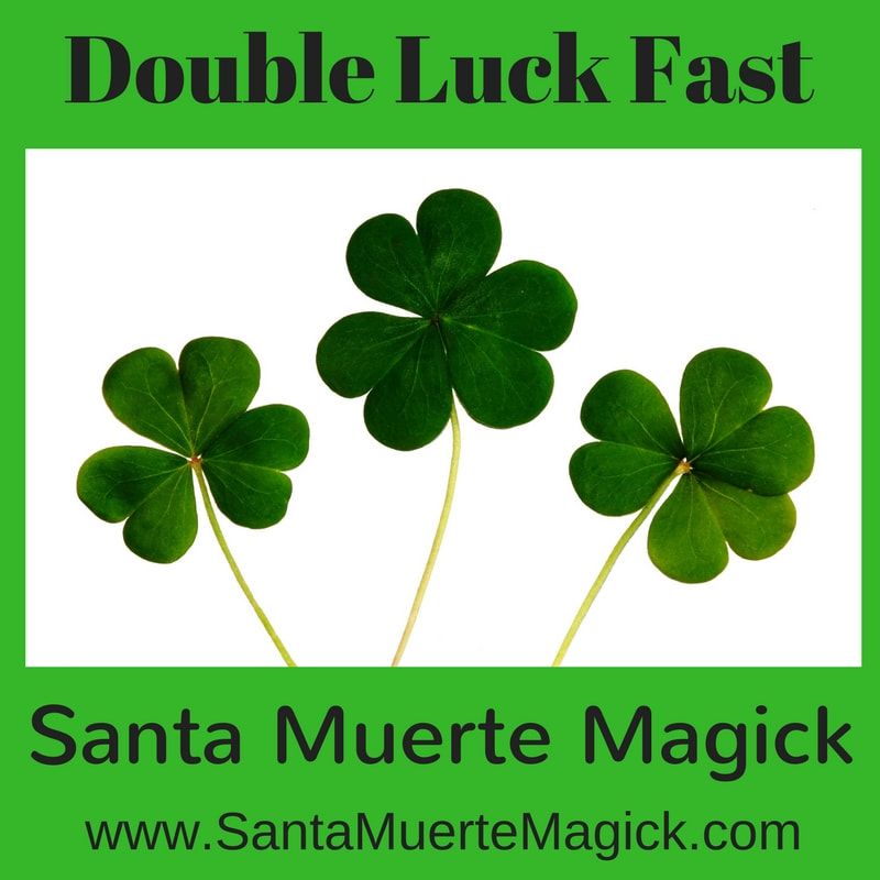 Double Luck Fast Santa Muerte Magick
