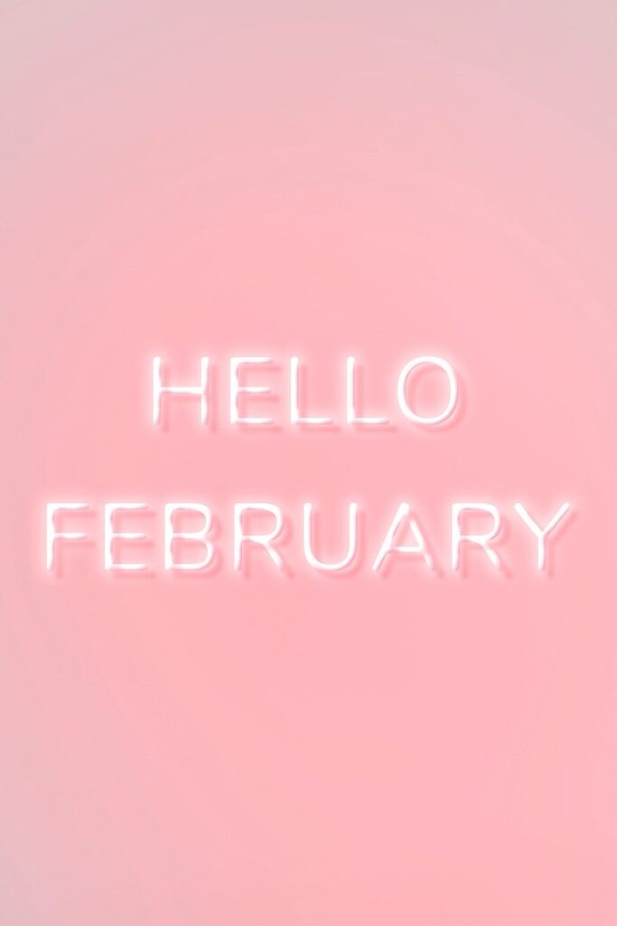 Download Free Image Of Hello February Pink Neon Lettering By Hein About Hello Fe