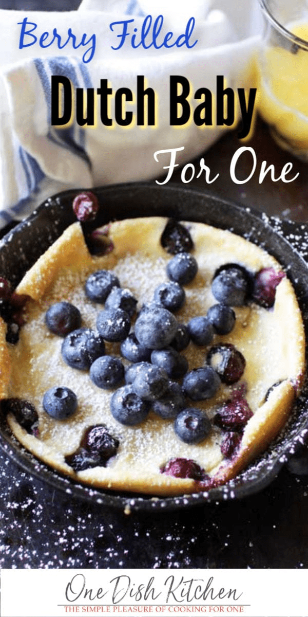 Dutch Baby (Puffed Pancake) For One | One Dish Kitchen