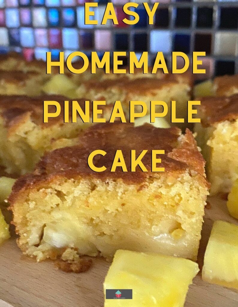 Easy Homemade Pineapple Cake