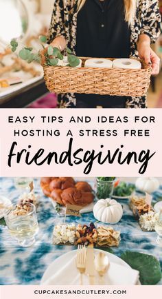 Easy Stress Free Friendsgiving Ideas For A Worthy Party