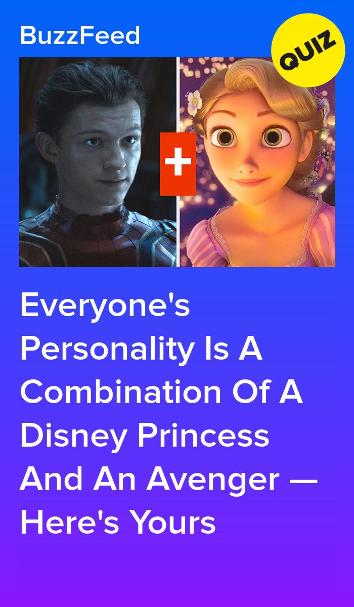 Everyone's Personality Is A Combination Of A Disney Princess And An Avenger — He