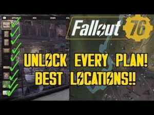 FALLOUT 76 , FASTEST WAY TO GET EVERY TYPE OF PLAN,, BEST LOCATIONS, (GUIDE BY L Images