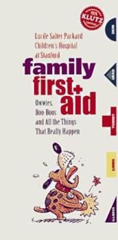 Family First Aid by Nursing Staff Lucile Salter Packard Chil - - 1570541280 by K