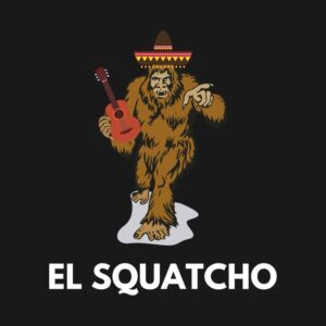 Funny Mexican Sasquatch Shirt El Squatcho Tee by kmcollectible HD Wallpaper