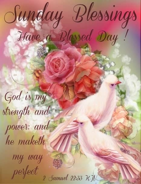 God Is My Strength And Power - Sunday Blessings